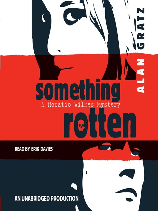 Title details for Something Rotten by Alan Gratz - Available